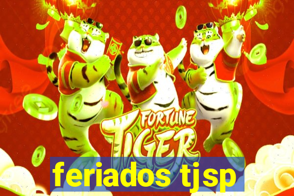 feriados tjsp